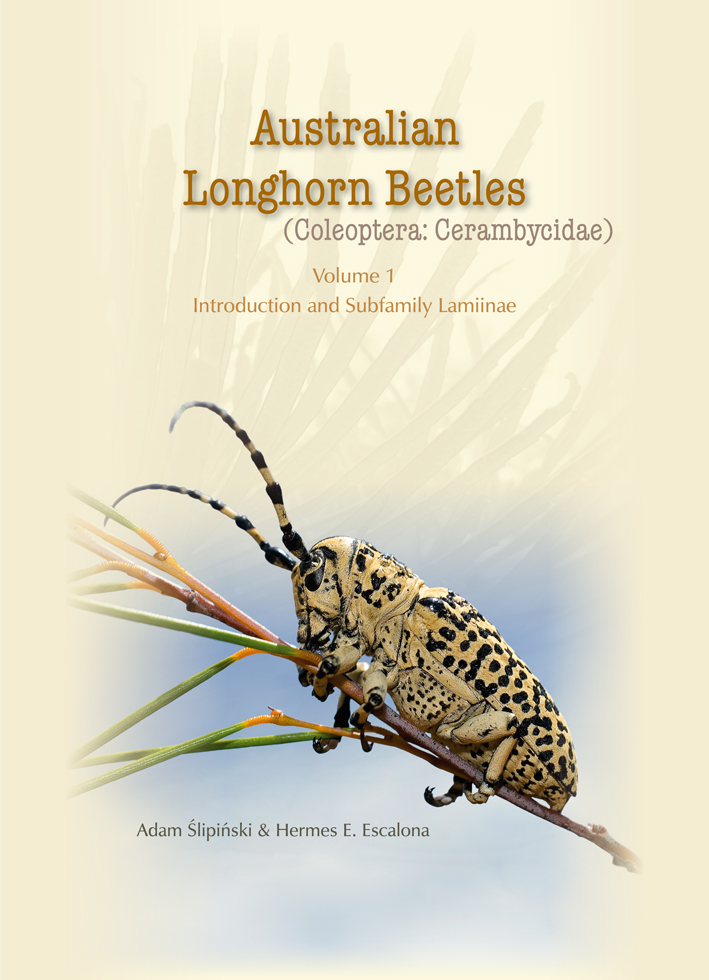 Australian Longhorn Beetles (Coleoptera: Cerambycidae): Volume 1 Introduction and Subfamily Lamiinae