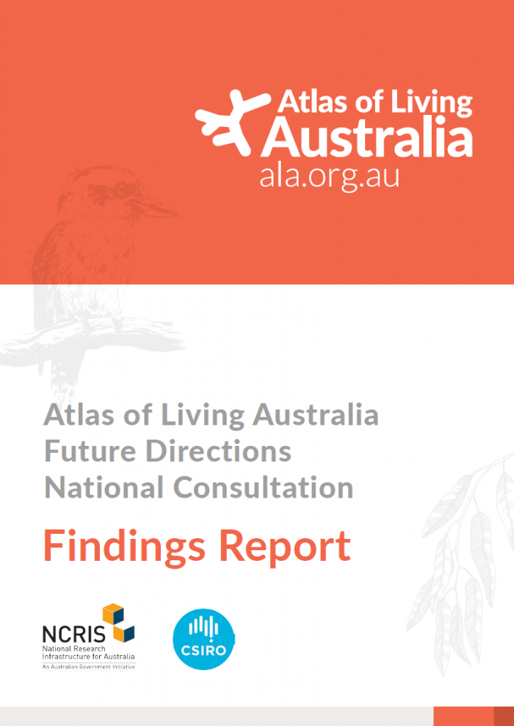 Atlas of Living Australia Future Directions National Consultation Findings Report